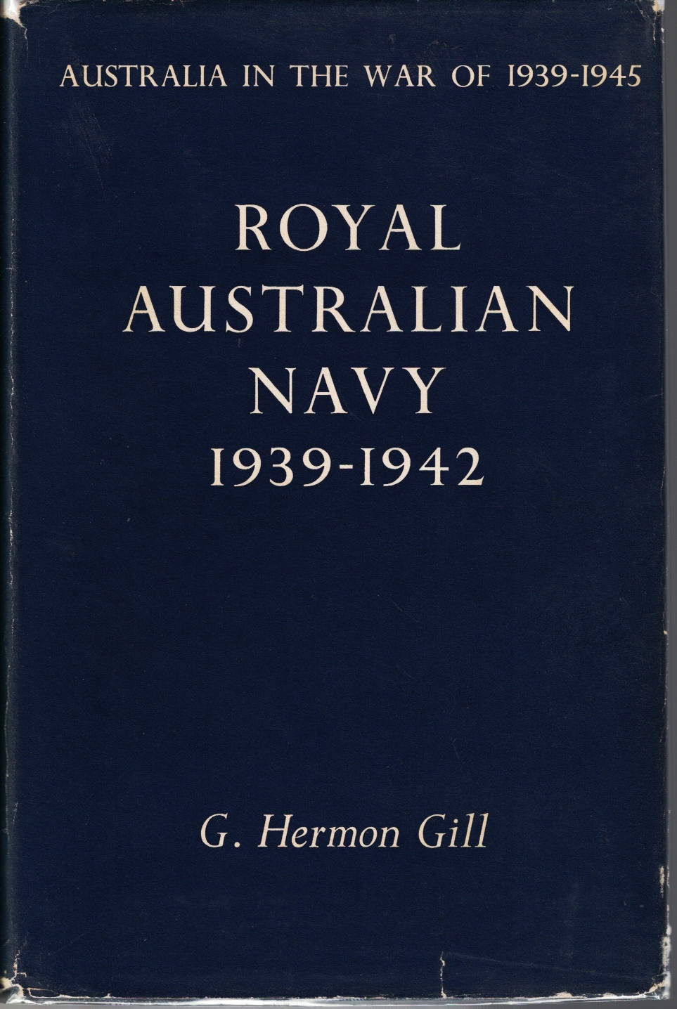 Image for Royal Australian Navy 1939-1942, and Royal Australian Navy 1942-1945 - 2 Volume Set (Australia in the War of 1939-1945)