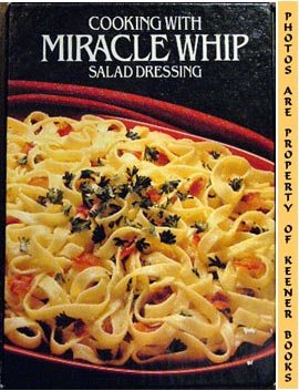 Image for Cooking With Miracle Whip Salad Dressing
