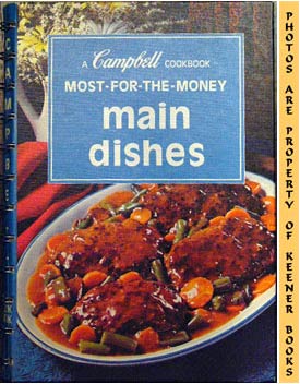 Image for Most-For-The-Money Main Dishes: A Campbell Cookbook Series