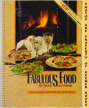 Image for Fabulous Food For Family And Friends (Healthy Menus For Entertaining With Style)