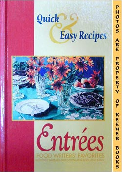 Image for Entrees - Food Writers' Favorites (Quick & Easy Recipes)
