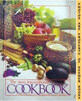 Image for The Avon International Cookbook (Winning Recipes From Avon Representatives Around The World)