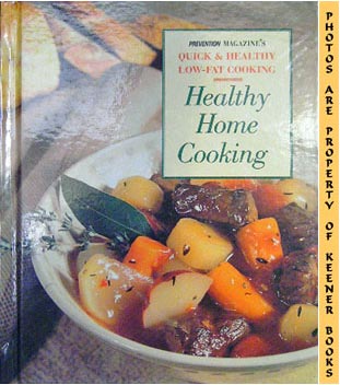 Image for Healthy Home Cooking (Prevention Magazine's Quick & Healthy Low - Fat Cooking)