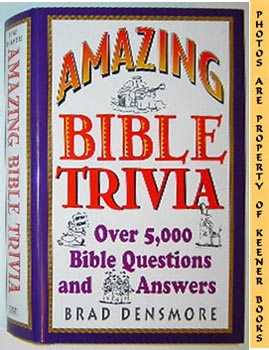 Image for Amazing Bible Trivia (Over 5,000 Bible Questions And Answers)