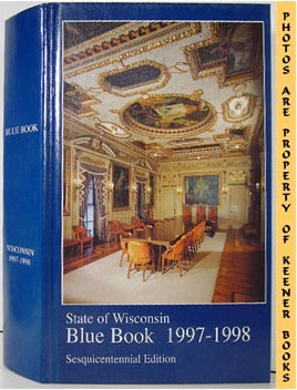 Image for State Of Wisconsin 1997-1998 Blue Book (Sesquicentennial Edition)