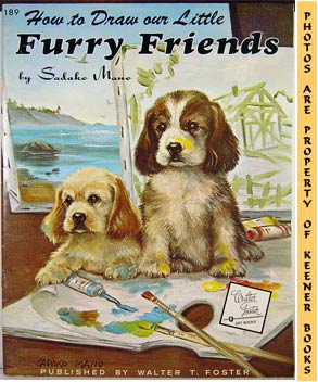 Image for How To Draw Our Little Furry Friends (How To Draw Series #189)
