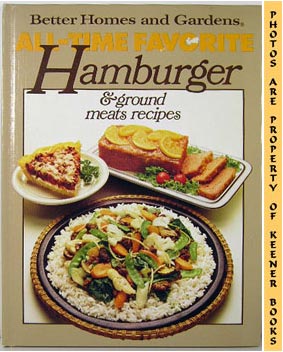 Image for Better Homes And Gardens All-Time Favorite Hamburger & Ground Meats Recipes