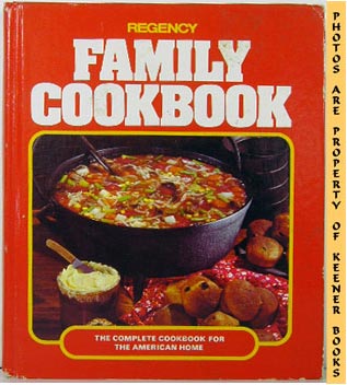 Image for Regency Family Cookbook (The Complete Cookbook For The American Home)