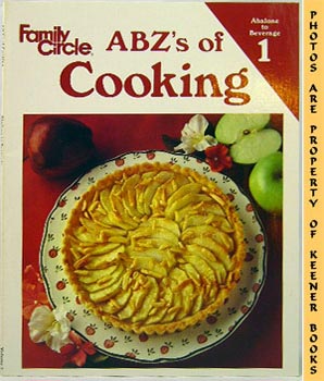 Image for Family Circle ABZ's Of Cooking (Abalone To Beverage)