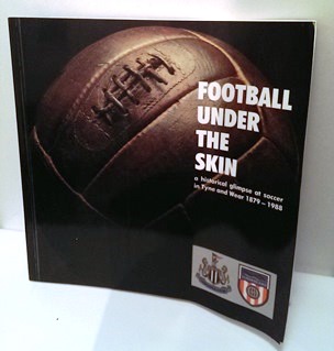 WILSON, ALISDAIR - Football Under the Skin