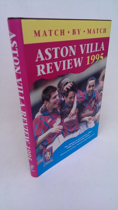 SHAW, DENNIS - Aston Villa Review 1995