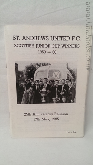EDITOR - St Andrews United F.C. - Scottish Junior Cup Winners 1959-60