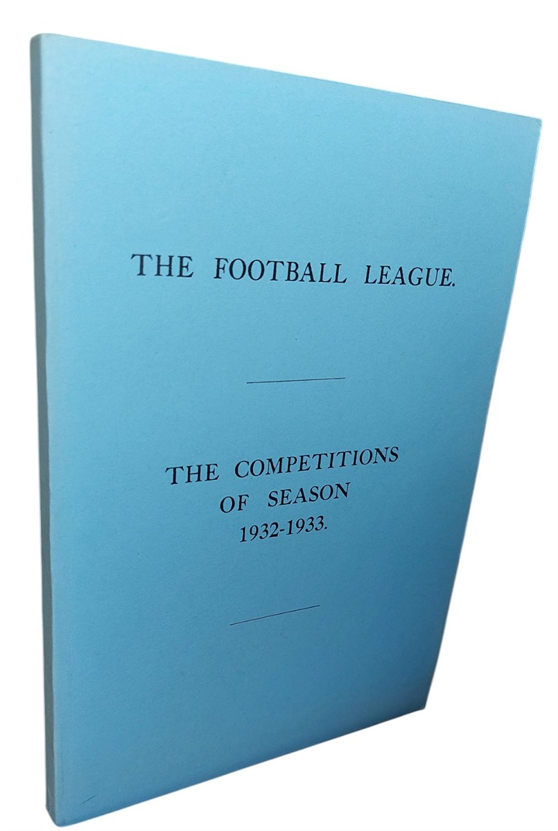 W. M. JOHNSTON - The Football League - the Competitions of Season 1932-1933