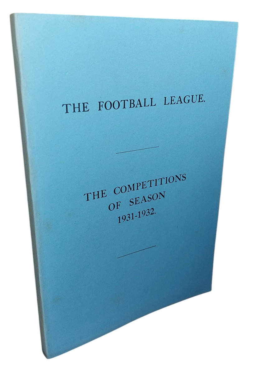 W. M. JOHNSTON - The Football League - the Competitions of Season 1931-1932