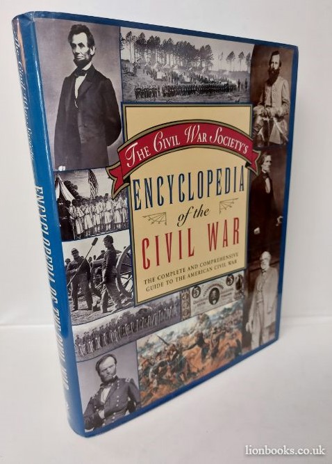  - Civil War Society's Encyclopedia of the Civil War