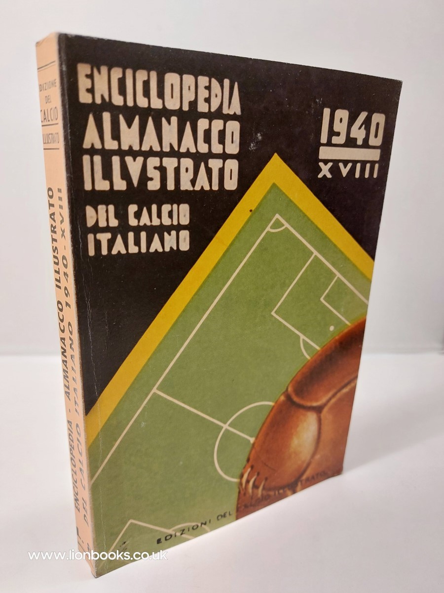 EDITOR - Almanacco Illustrato Del Calcio 1940