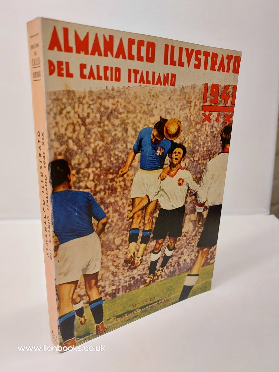 EDITOR - Almanacco Illustrato Del Calcio 1941