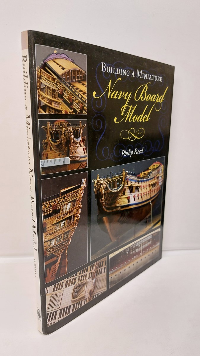 PHILIP REED - Building Miniature Navy Board Ship Models