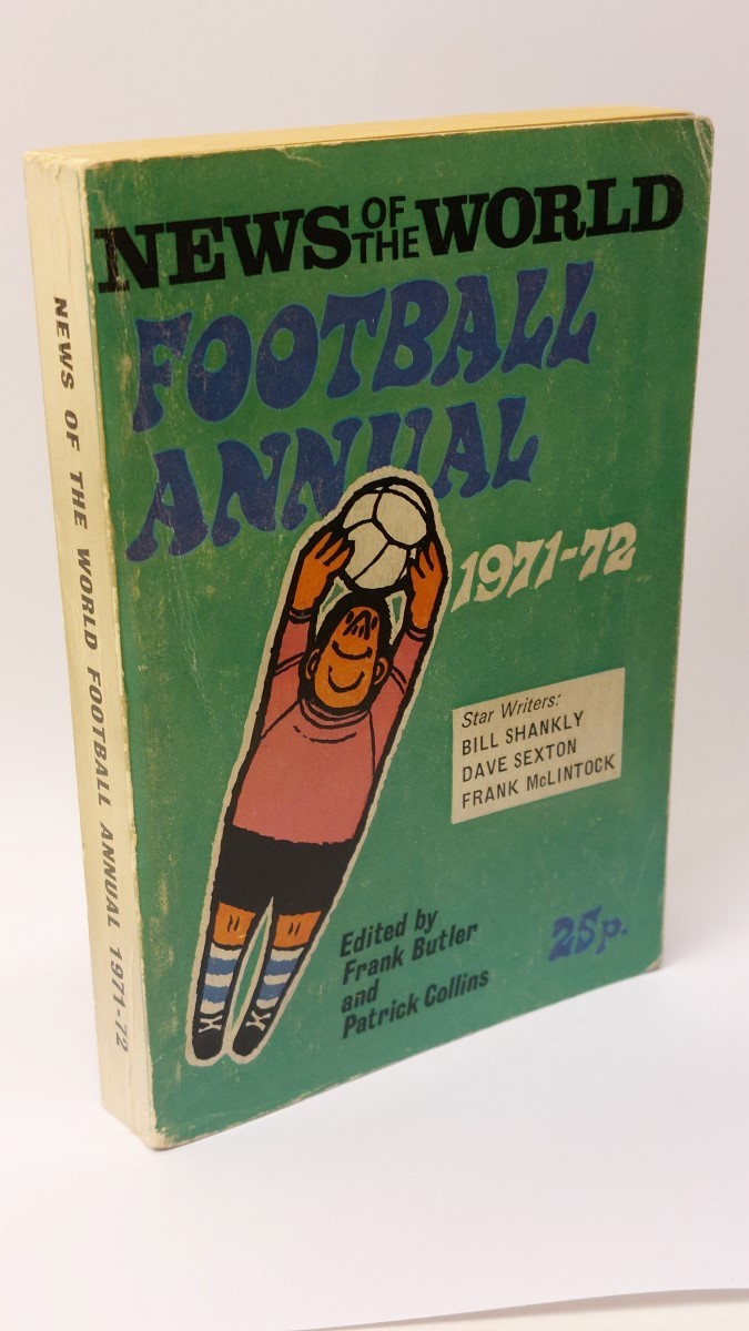 FRANK BUTLER AND PATRICK COLLINS - News of the World Football Annual 1971-72