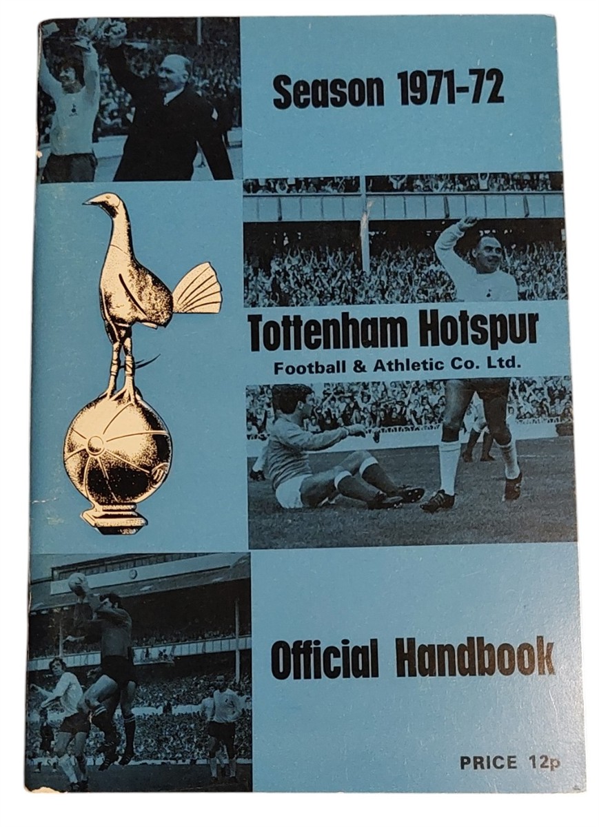 TOTTENHAM HOTSPUR F. C. - Tottenham Hotspur F. C. Handbook 1971-72