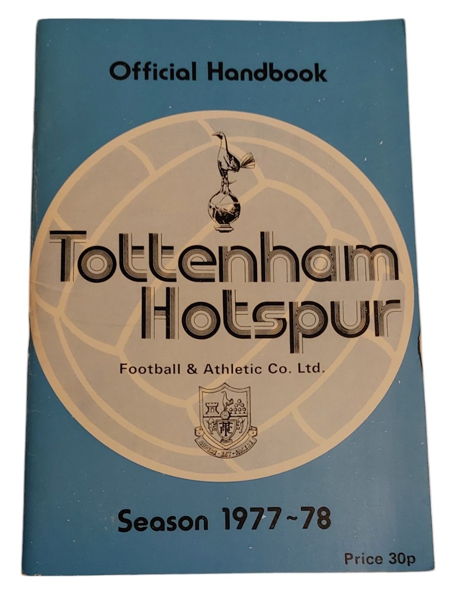 TOTTENHAM HOTSPUR F. C. - Tottenham Hotspur F. C. Handbook 1977-78