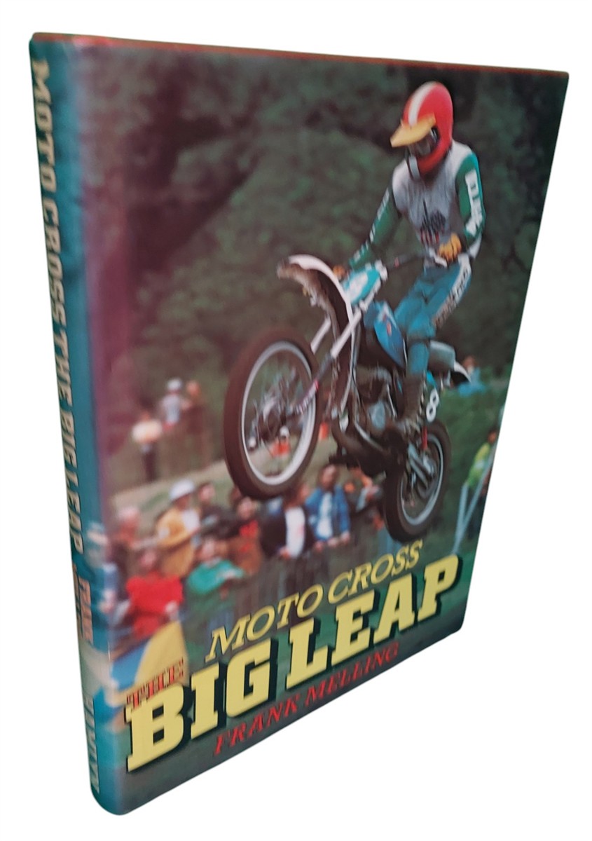 FRANK MELLING - The Moto Cross Big Leap