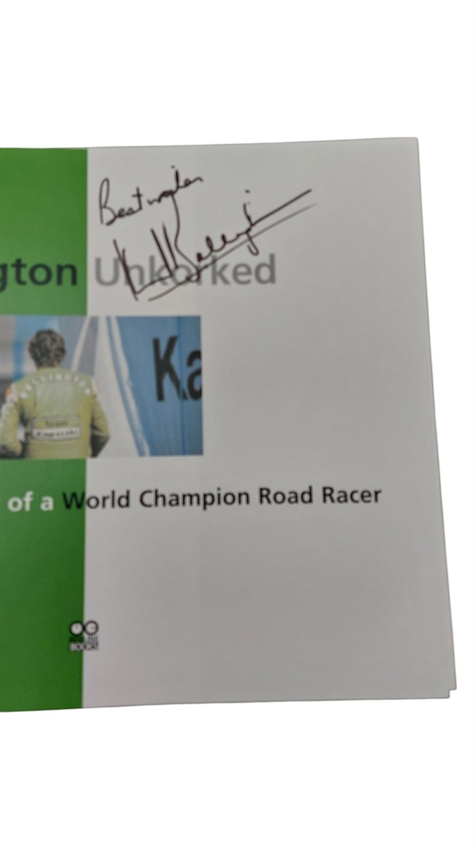 KORK BALLINGTON - Ballington Unkorked The Autobiography of a World Champion Road Racer