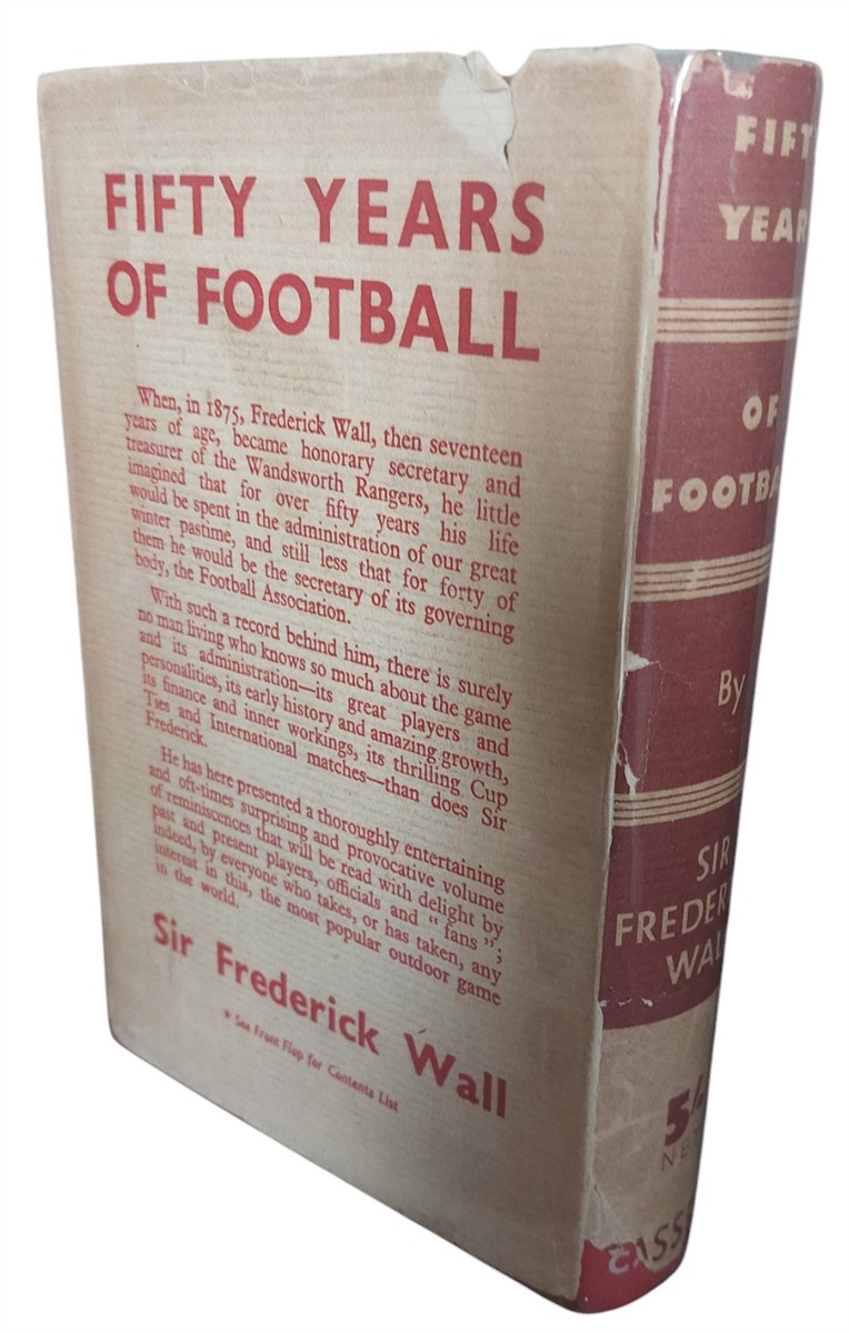 FREDERICK WALL - Fifty Years of Football
