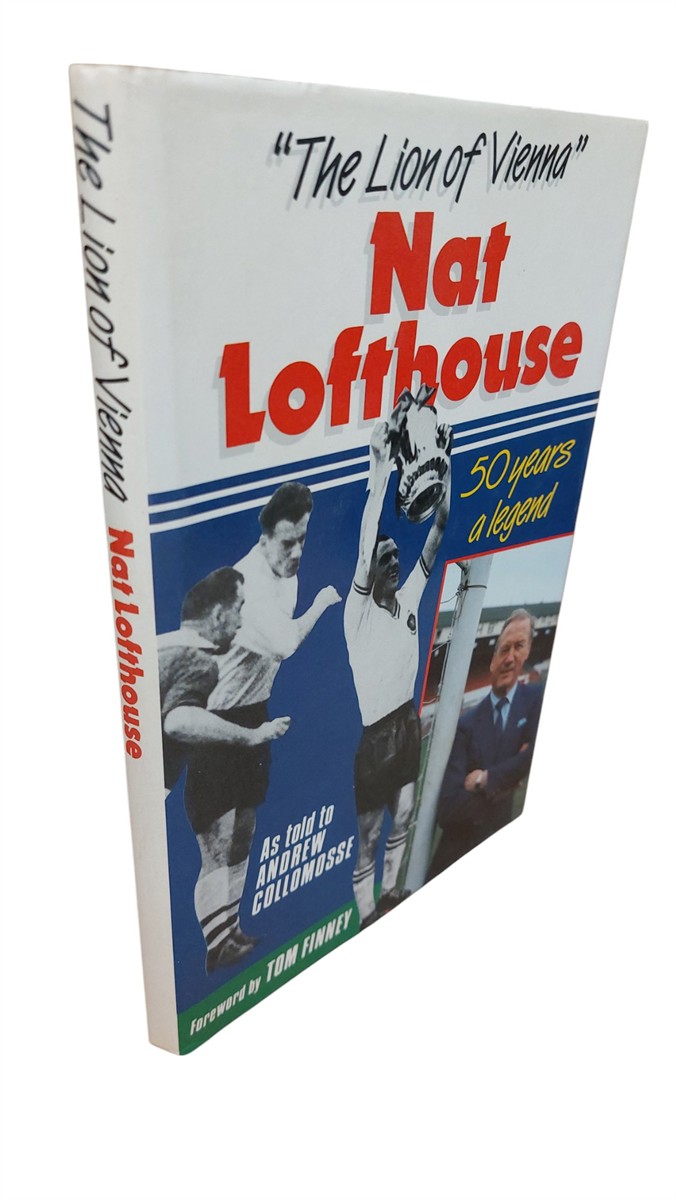 ANDREW COLLOMOSSE - Nat Lofthouse The Lion of Vienna
