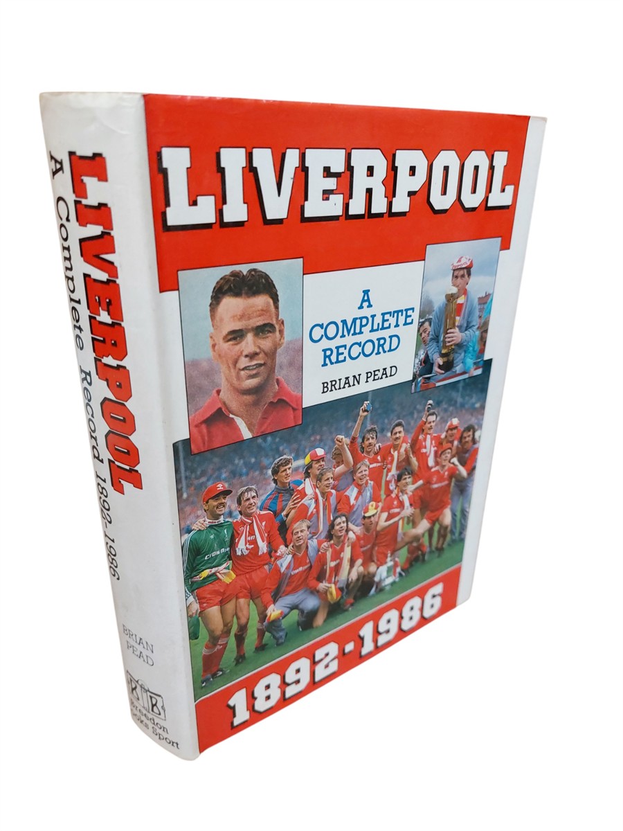 BRIAN PEAD - Liverpool A Complete Record, 1892-1986