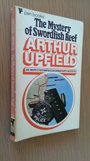 UPFIELD, ARTHUR - The Mystery of Swordfish Reef An Inspector Napoleon Bonoparte Mystery
