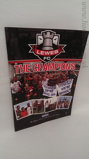  - Lewes F C Champions Official Souviner of the 2007-08 Season