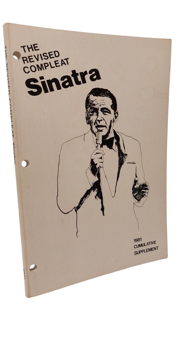 ALBERT I. LONSTEIN, (EDITOR) - The Revised Compleat Sinatra 1981 Cumulative Supplement