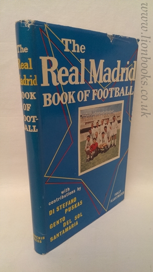 RAMON MELCON, STRATTON SMITH - The Real Madrid Book of Football