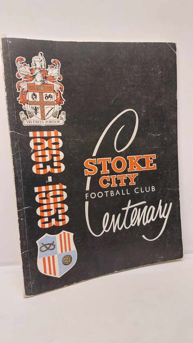 PETER BUXTON - Stoke City Football Club Centenary Handbook, 1863-1963.