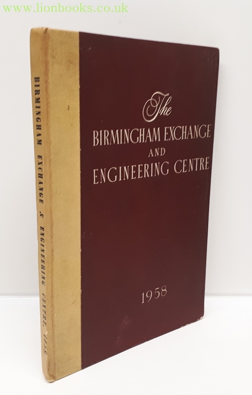  - The Birmingham Exchange and Engineering Centre 1958