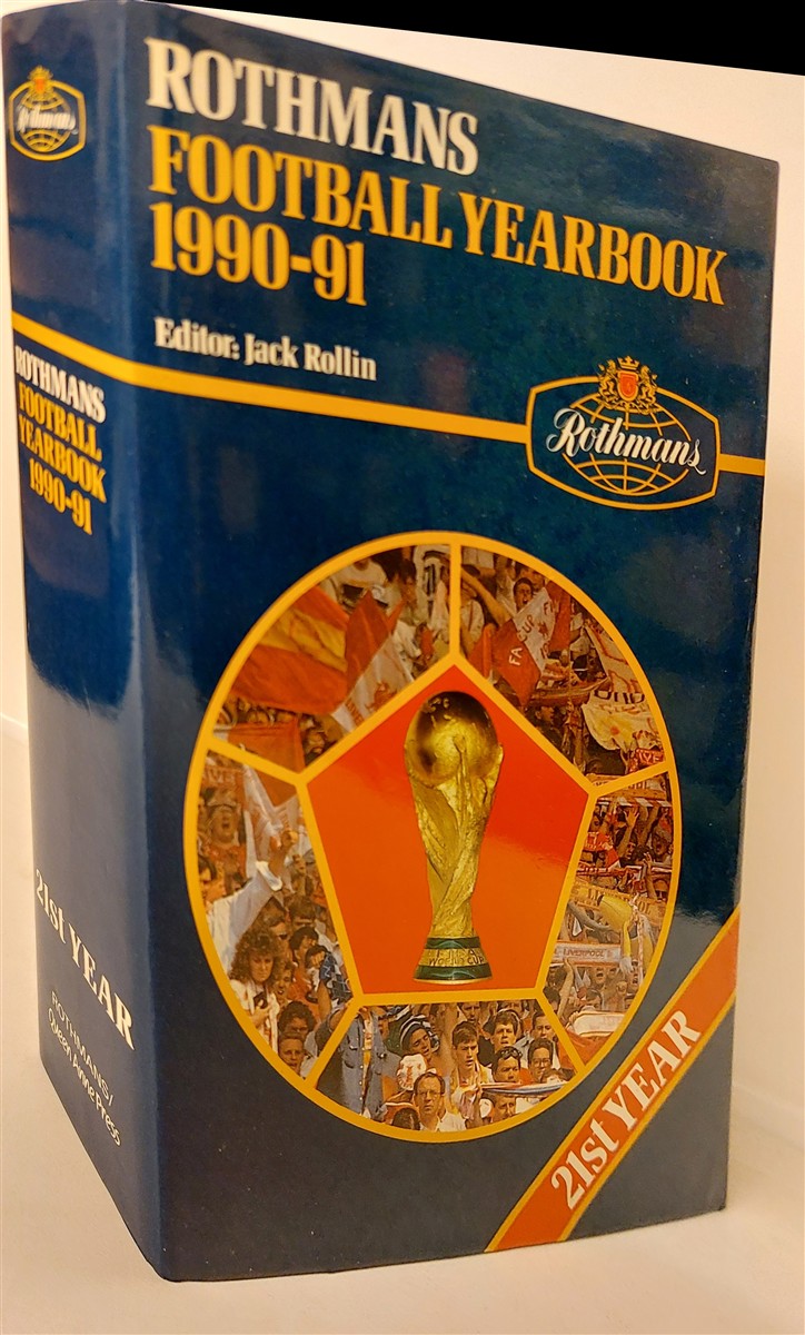 ROLLIN, JACK - Rothmans Football Yearbook 1990-91 (# 21 Hardback)