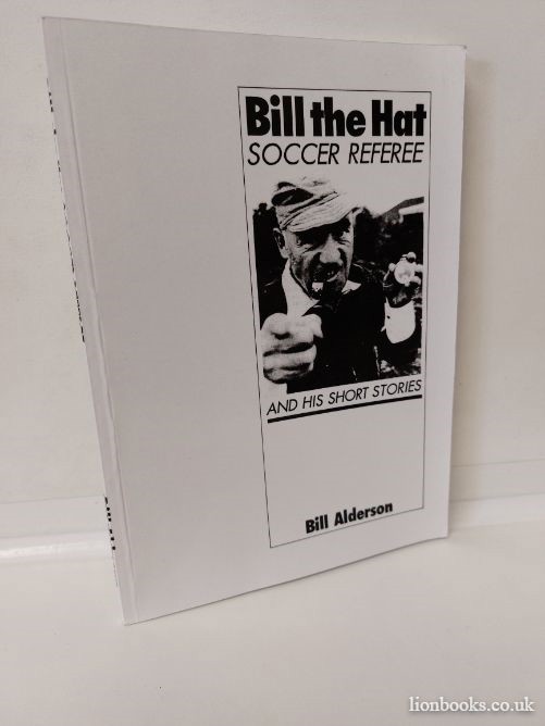 BILL ALDERSON - Bill the Hat Soccer Referee