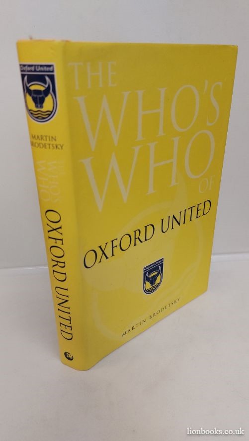 MARTIN BRODETSKY - The Who's Who of Oxford United