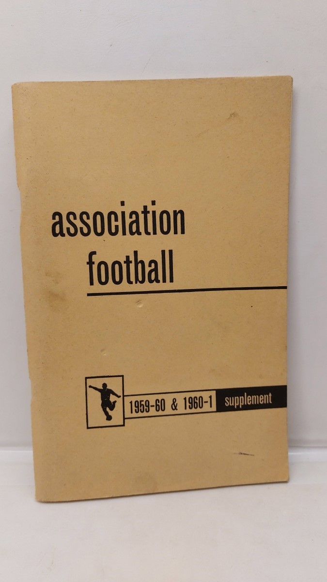 FABIAN, A H & PROLE, R W - Association Football First Edition. Supplement 1959-60 & 1960-61