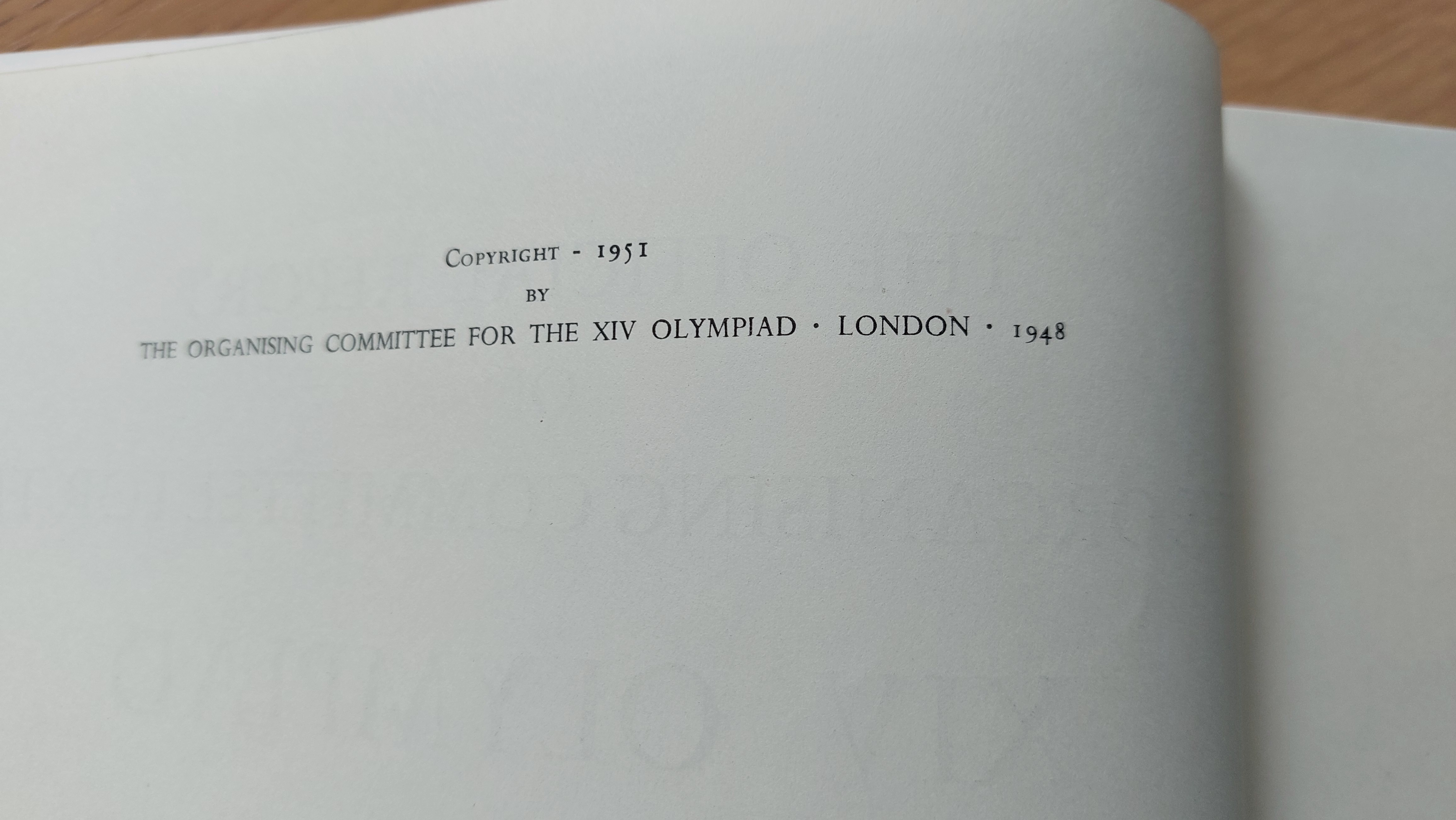 ORGANISING COMMITTEE FOR THE XIV OLYMPIAD - The Official Report of the Organising Committee for the XIV Olympiad London 1948