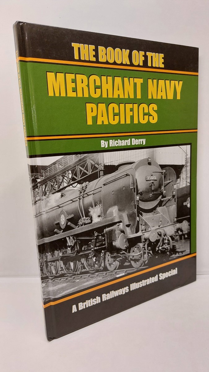 RICHARD DERRY - The Book of the Merchant Navy Pacifics