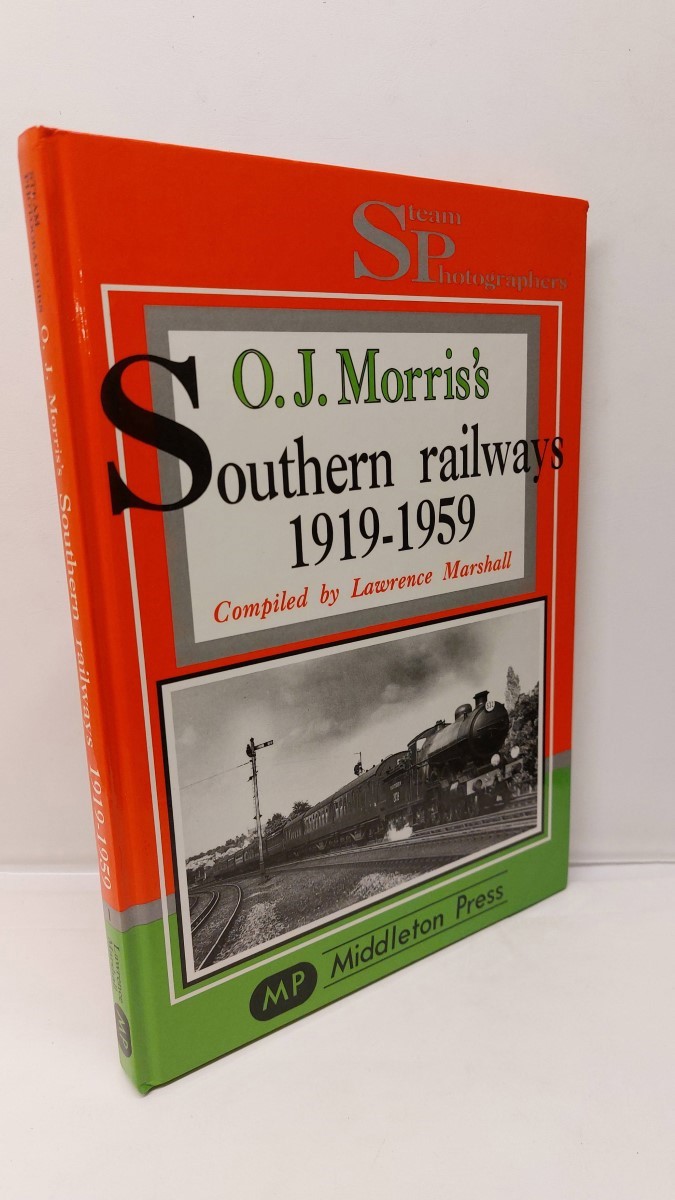 LAWRENCE MARSHALL AND O. J. MORRIS - O. J. Morris's Southern Railways, 1919-1959