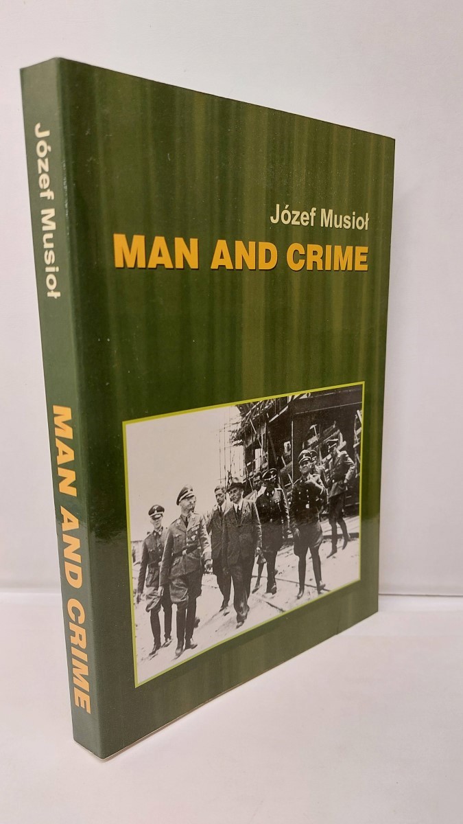 JZEF MUSIOL - Man and Crime
