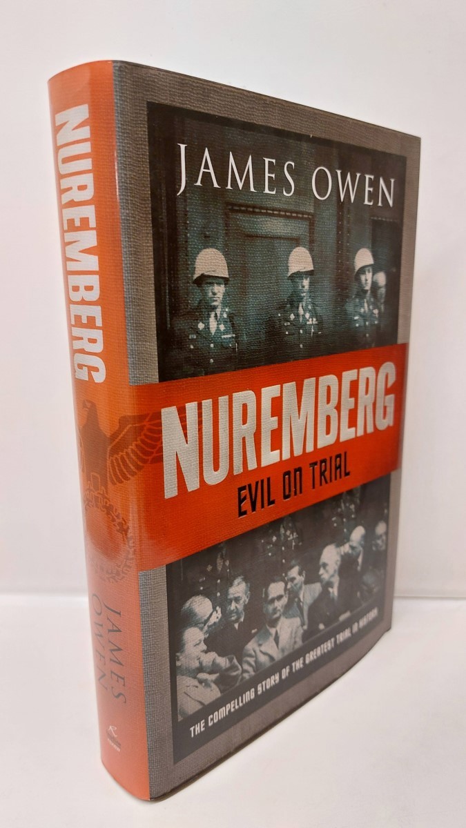 JAMES OWEN - Nuremberg Evil on Trial