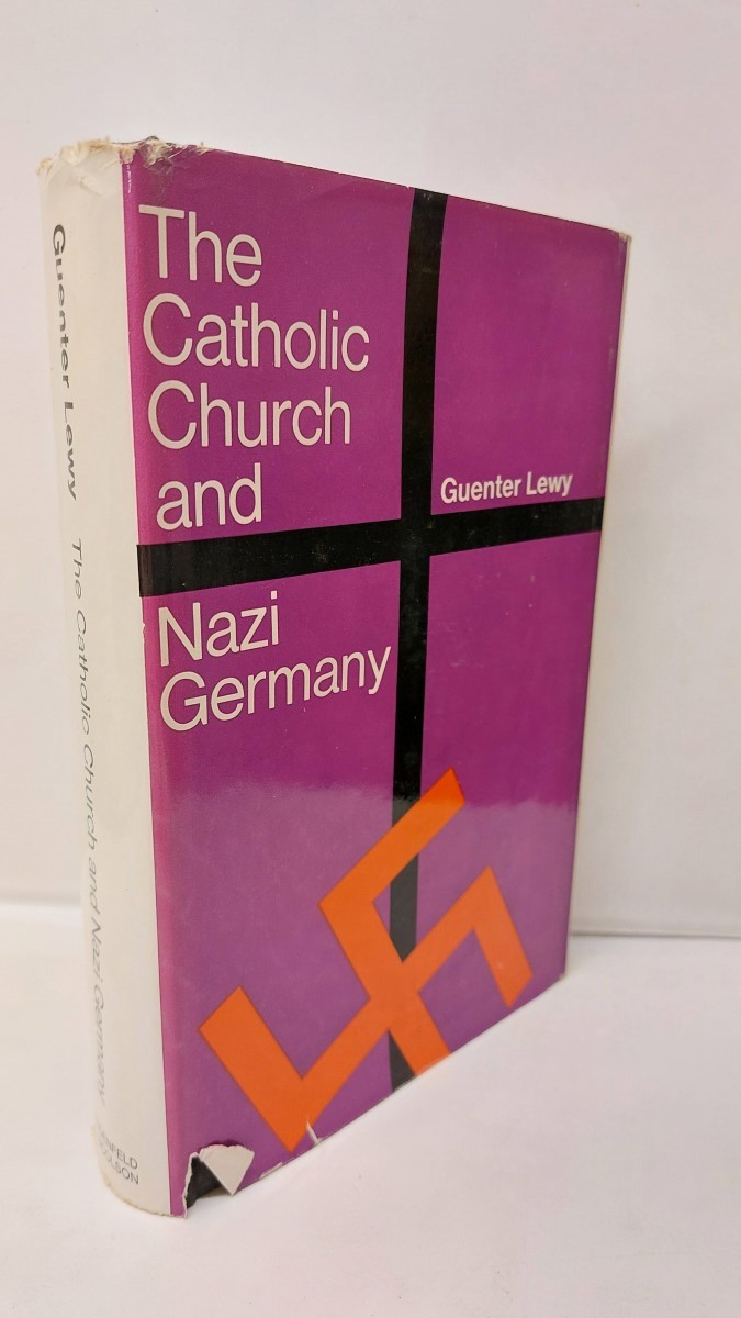 GUENTER LEWY - Catholic Church and Nazi Germany