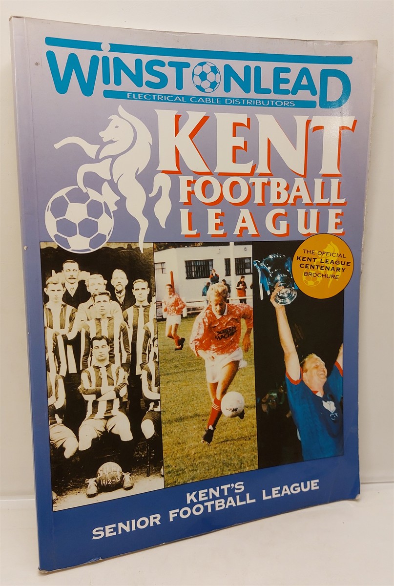 EDITOR - Kent Football League - Official Centenary Brochure