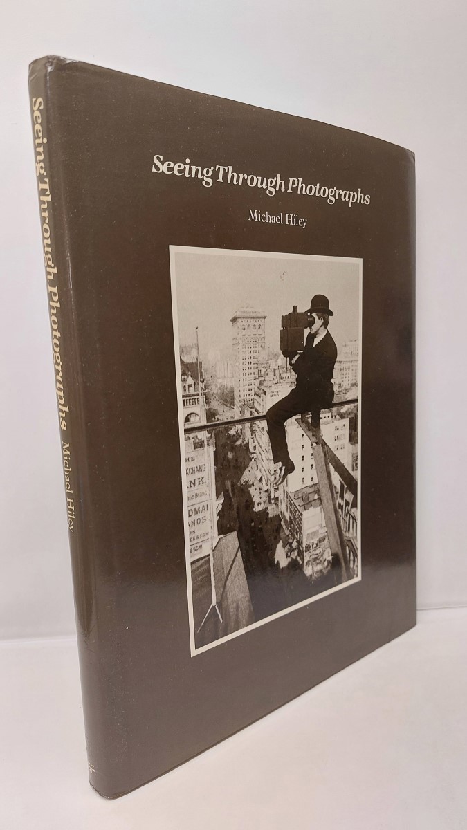 MICHAEL HILEY - Seeing through Photographs