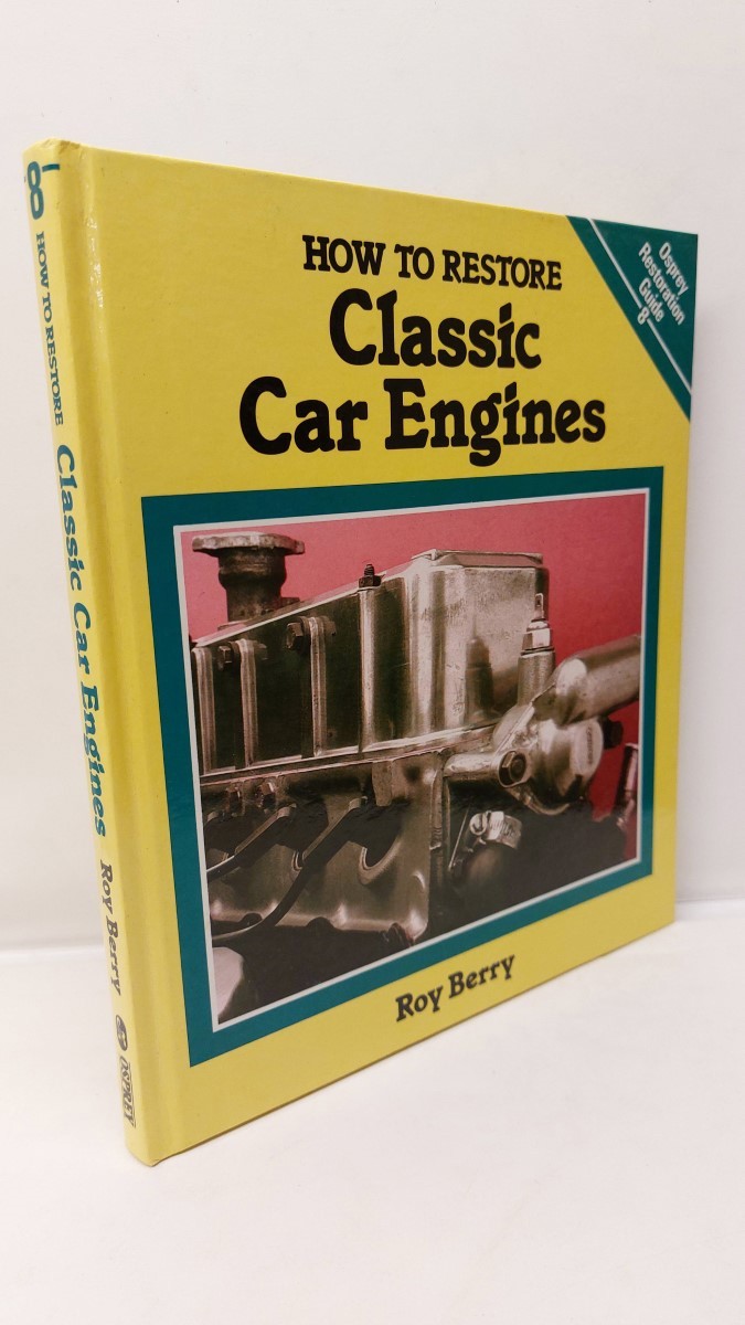 ROY BERRY - How to Restore Classic Car Engines No. 8