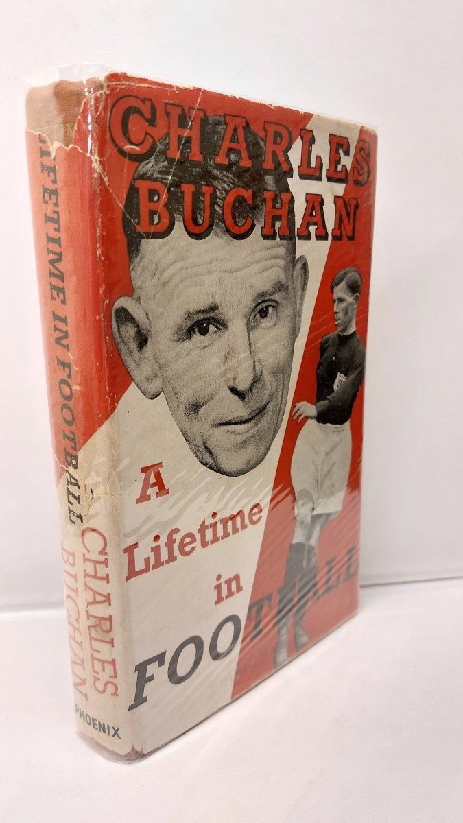 BUCHAN, CHARLES - A Lifetime in Football